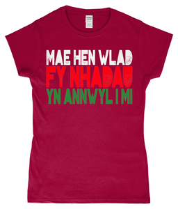 Mae Hen Wlad Fy Nhadau - Crys-T "fitted"