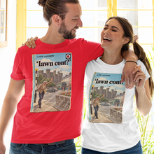 Load image into Gallery viewer, A man and a woman standing arm-in-arm in front of a yellow-framed window, each wearing a graphic T-shirt. The man wears a bright red T-shirt and the woman wears a white T-shirt, both featuring a printed comic-style graphic with the text "lawn cont?" and a city street scene.